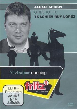 Guide to the Tkachiev Ruy Lopez - Shirov - Software DVD - Chess-House