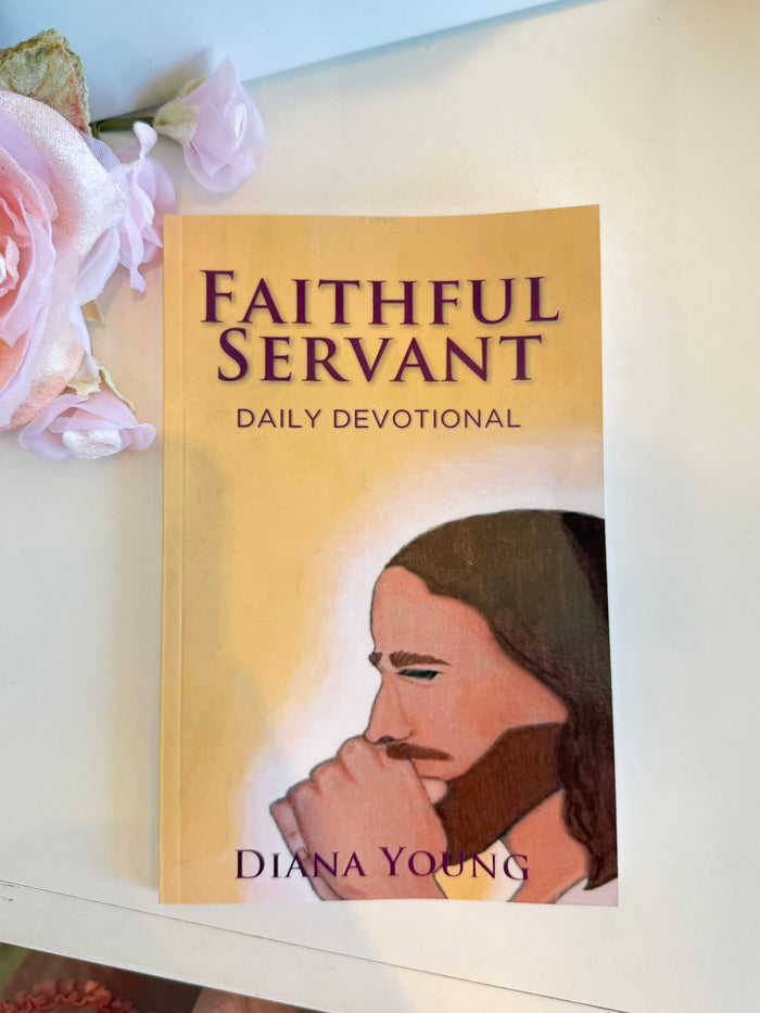 Faithful Servant Daily Devotional