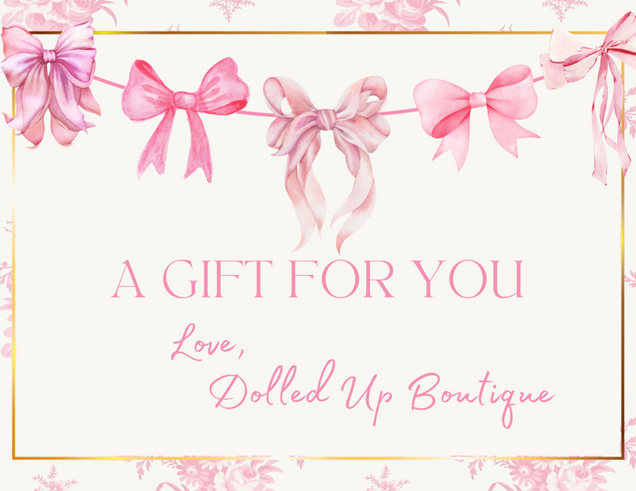 Dolled Up Boutique Gift Card