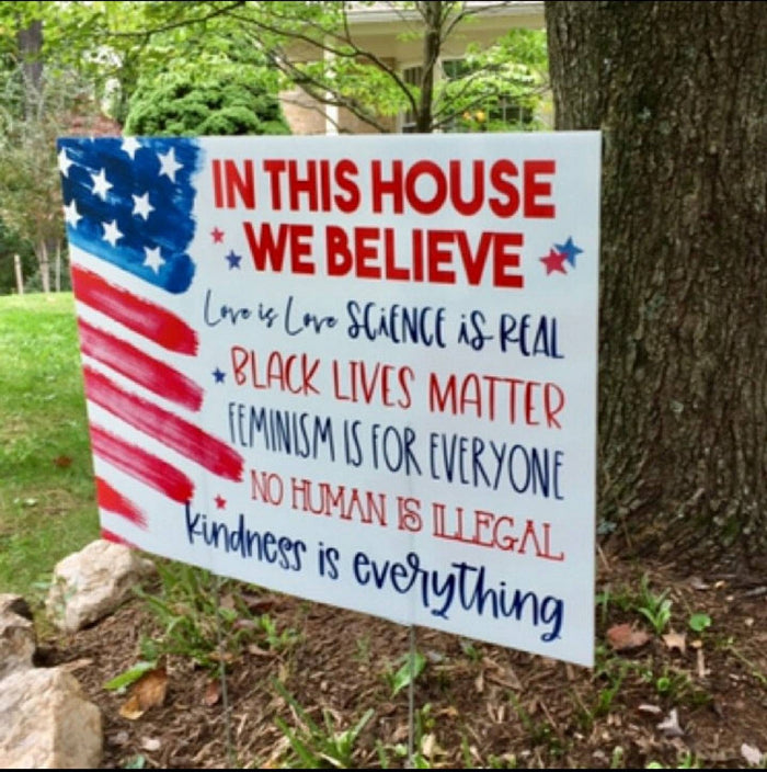 In this House yard sign