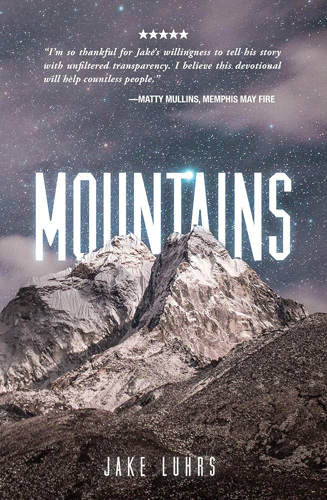 "Mountains" by Jake Luhrs