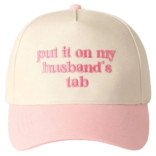 "Put It On My Husbands Tab" Trucker Hat