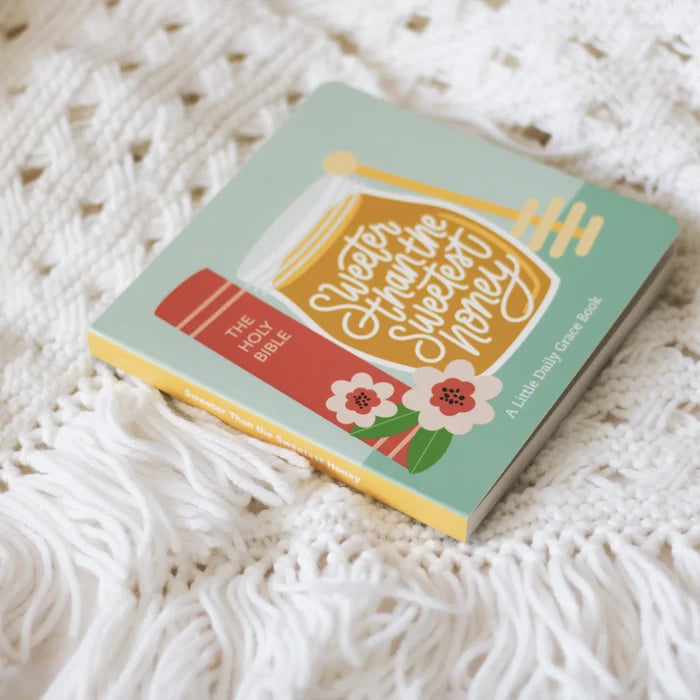 Sweeter Than the Sweetest Honey Board Book