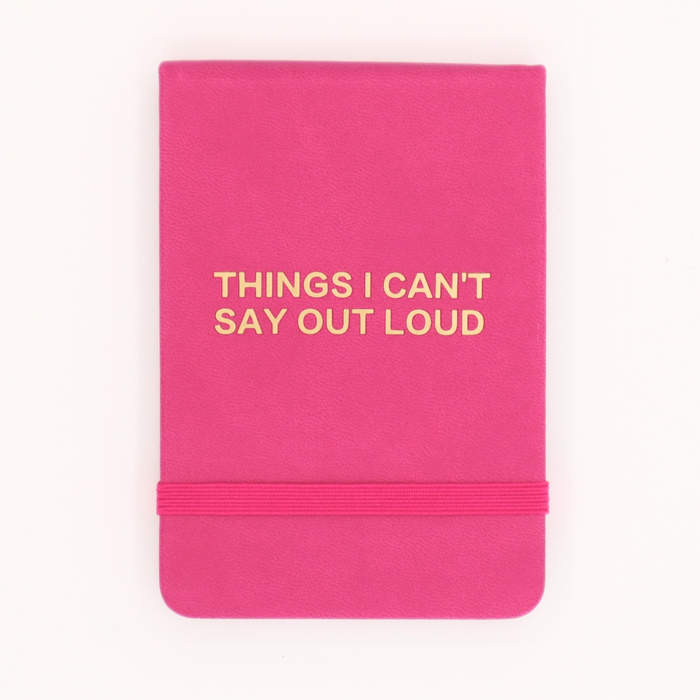 Things I Can’t Say Out Loud Leatherette Pocket Journal