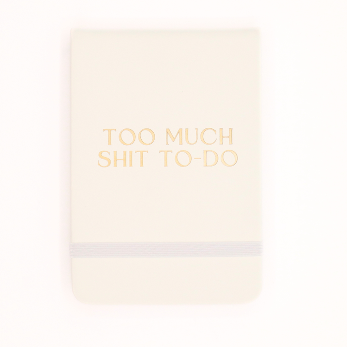 Too Much Sh*t To-Do Leatherette Pocket Journal